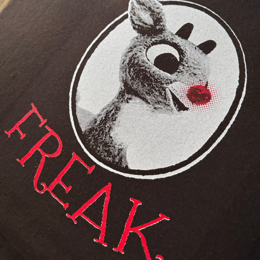 FREAK Rudolph Reindeer shirt (Christmas parody design)