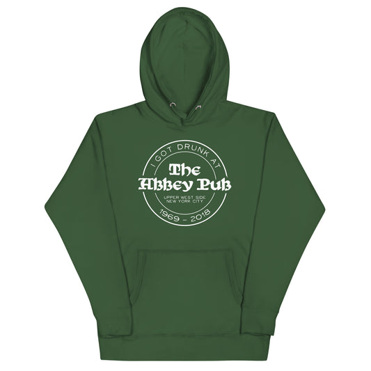 I Got Drunk At the ABBEY PUB Hoodie