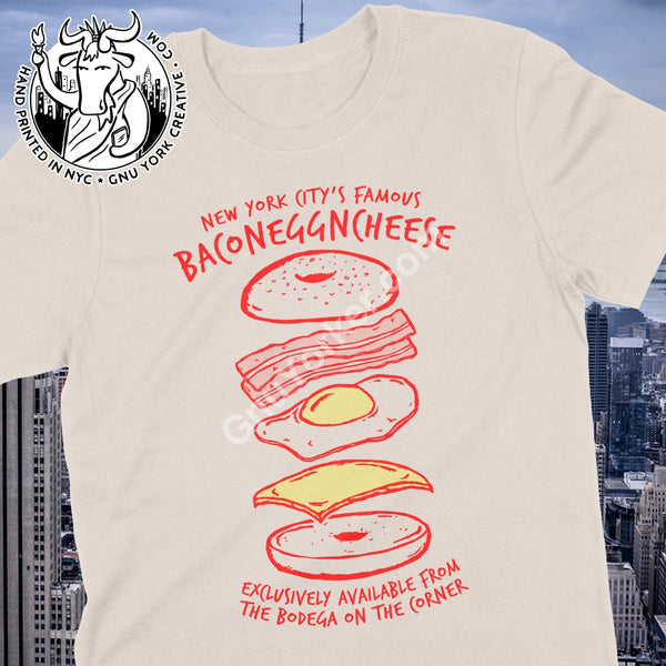 Baconeggncheese - Nycs Famous Bacon Egg & Cheese Shirt Shirts